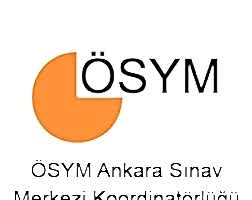 ÖSYM Ankara Sınav Merkezi Koordinatörlüğü